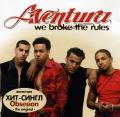 Aventura - We Broke The Rules