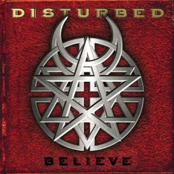 Disturbed Believe